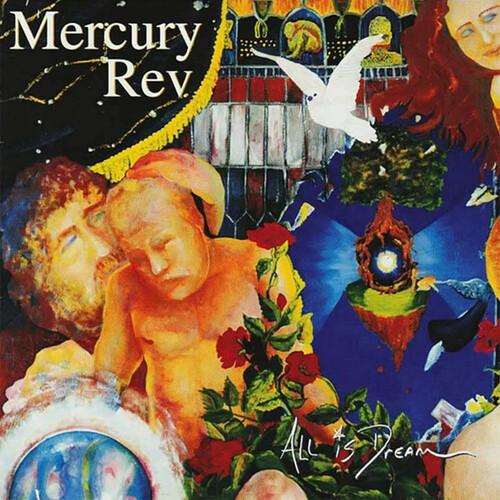 Mercury Rev - All Is Dream - 25th Anniversary (Uk)