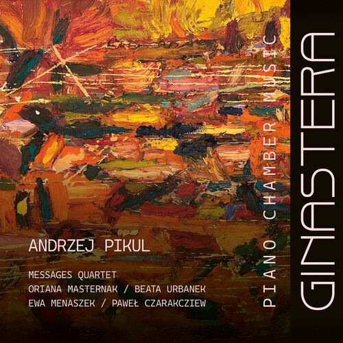 Ginastera: Piano Chamber Music