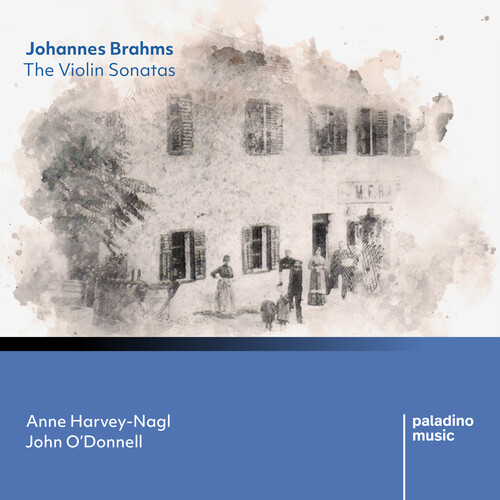 Johannes Brahms: The Violin Sonatas