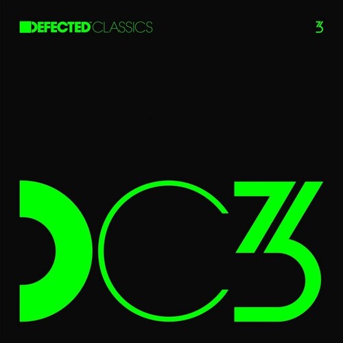 Defected Classics 3 / Various - Defected Classics 3 / Various vinyl record cover