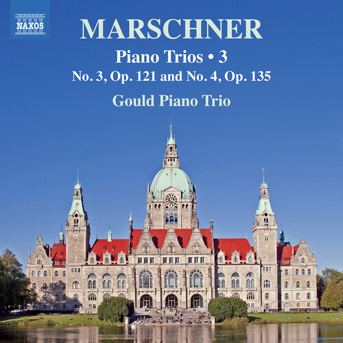 Marschner: Piano Trios, Vol. 3