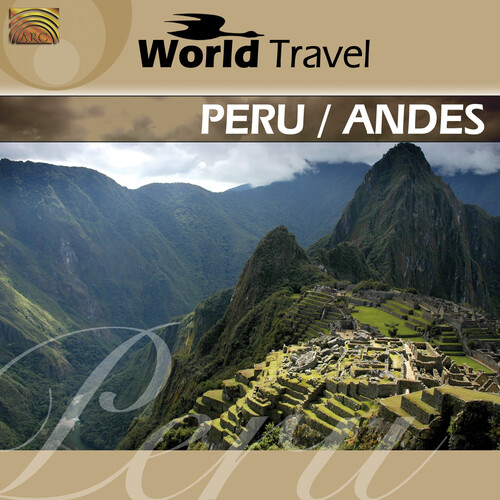 World Travel - Peru & Andes