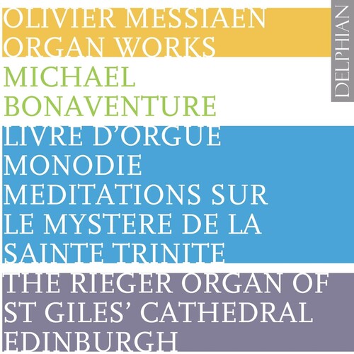 Livre D Orgue /  Monodie /  Meditations Sur Le Mystere de la Sainte Trinite