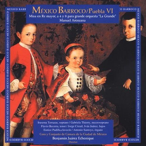 Baroque Mexico Puebla Vol. 6