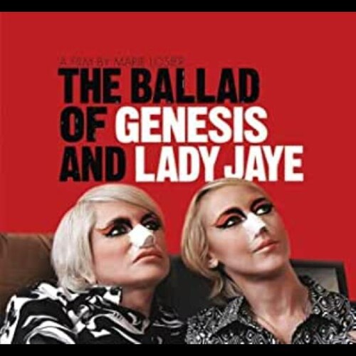 The Ballad of Genesis and Lady Jaye (Music From the Motion Picture)