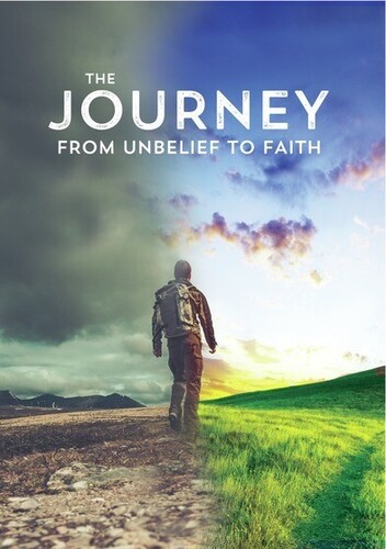 Journey From Unbelief to Faith