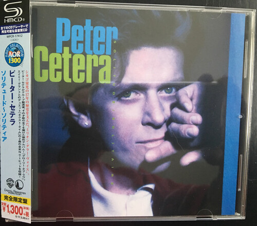 Peter Cetera - Solitude / Solitaire (SHM-CD)