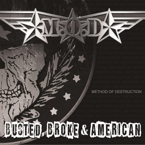 Busted Broke And American