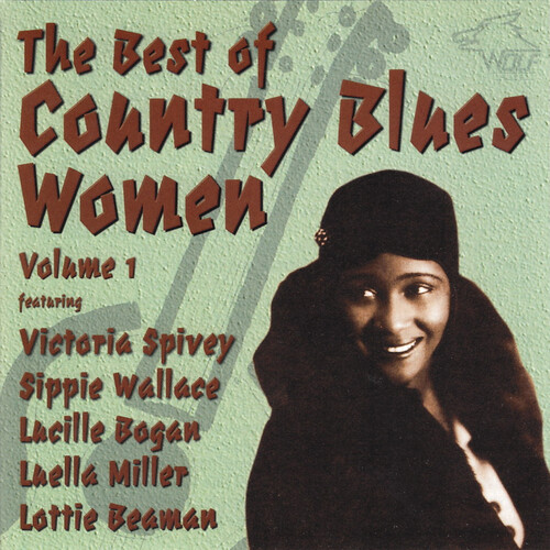 Best Of Country Blues Women, Vol. 1