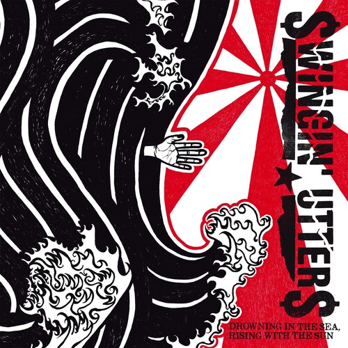 Swingin Utters - Drowning In the Sea, Rising with the Sun vinyl record cover