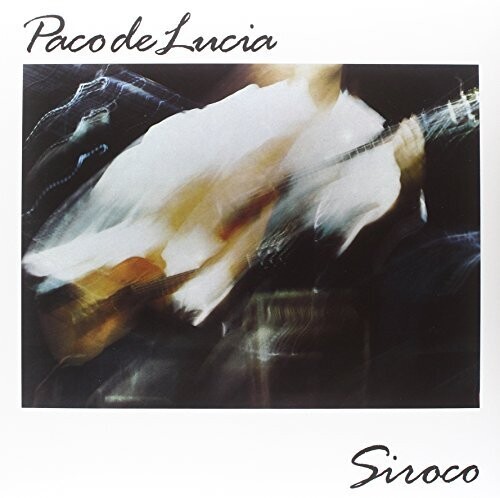 De Paco Lucia - Siroco