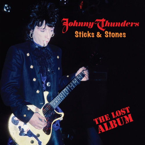 Johnny Thunders - Sticks & Stones - The Lost Album [180 Gram] (Pnk)