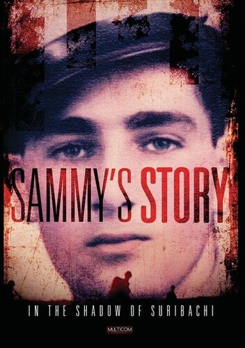 In The Shadow Of Suribachi: Sammy's Story