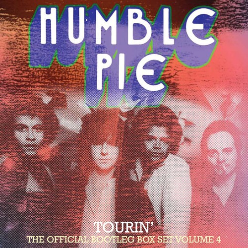 Humble Pie - Tourin Vol 4: Official Bootleg Boxset