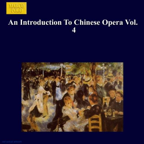 Intro. To Chinese Opera Vol. 4