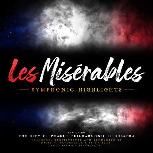 LES MISERABLES: SYMPHONIC HIGHLIGHTS