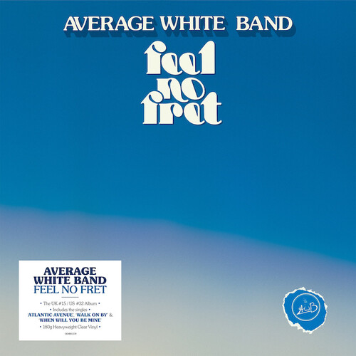 Average White Band - Feel No Fret [Heavyweight Clear Vinyl]