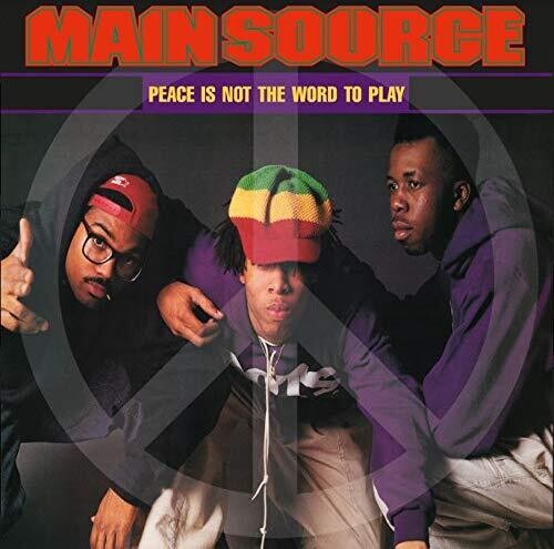 Main Source - Peace Is Not The Word To Play (Remix) / Peace Is N