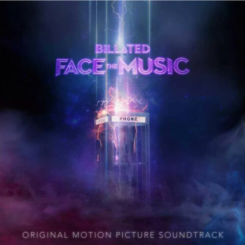 Bill & Ted's Excellent Adventure [Movie] - Bill & Ted Face The Music: Original Motion Picture Soundtrack [LP]