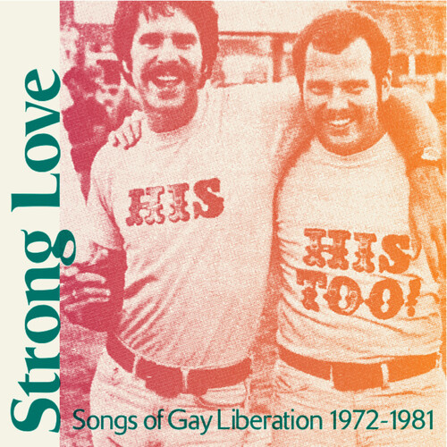 Strong Love: Songs Of Gay Liberation 1972-81 (Baby Pink Vinyl)