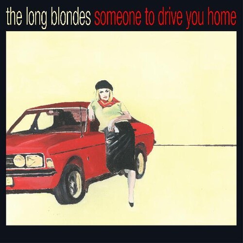 Long Blondes - Someone To Drive You Home (Bonus Tracks) (Enh) vinyl record cover