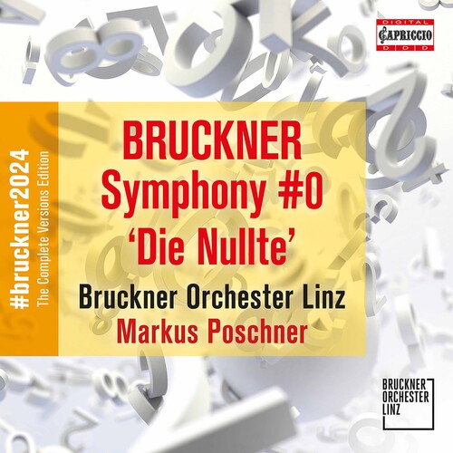Bruckner Orchester Linz - Symphony Die Nullte