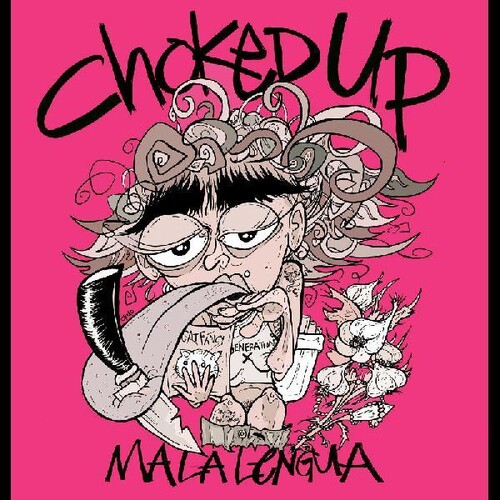 Choked Up - Mala Lengua vinyl record cover