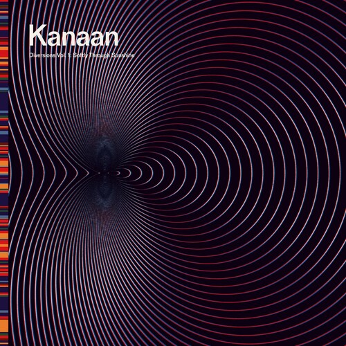 Kanaan - DIVERSIONS VOL. 1: SOFTLY THROUGH SUNSHINE