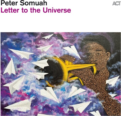 Peter Somuah - Letter To The Universe