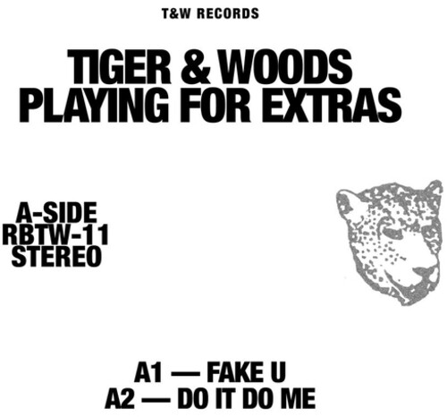 Tiger & Woods - Playing For Extras (Ep)