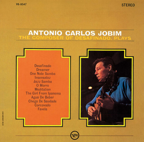 Antonio Jobim  Carlos - Antonio Carlos Jobim: Composer Of Desafinado Plays