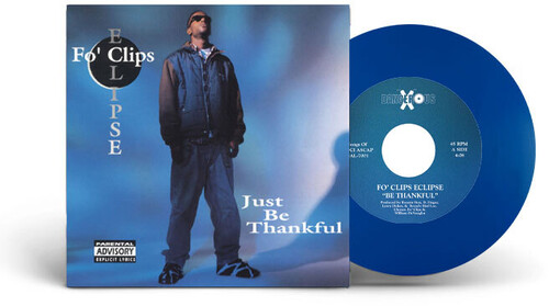 Fo' Clips Eclipse – Just Be Thankful – CD (Album), 1996