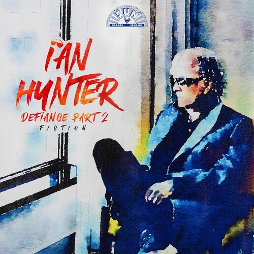Ian Hunter - Defiance Part 2: Fiction [Colored Vinyl] (Trq)