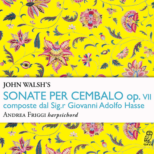 John Walsh's Sonate per cembalo, Op. 7, composte dal Sig.r Giovanni Adolfo Hasse