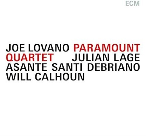 Joe Lovano  / Lage,Julian / Debriano,Asante Santi - Paramount Quartet