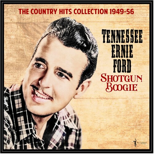 Shotgun Boogie: The Country Hits Collection 1949-56