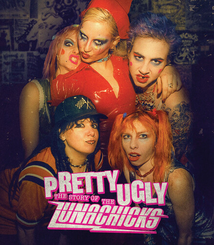 Pretty Ugly: The Story of the Lunachicks