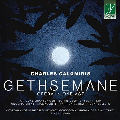 Various Artists - Charles Calomiris: Gethsemane, Opera in 1 Act