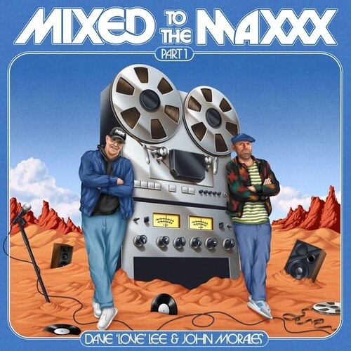 Dave Lee  Love / Morales,John - Mixed To The Maxxx Part 1 vinyl record cover