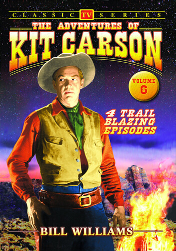 The Adventures of Kit Carson: Volume 6