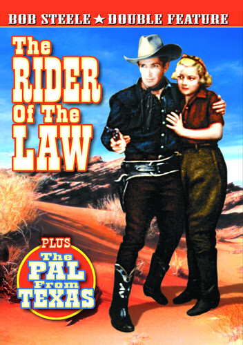 The Rider of the Law /  The Pal From Texas