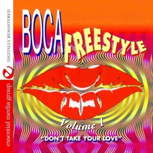 Boca Freestyle 1: Don't Take Your Love / Various