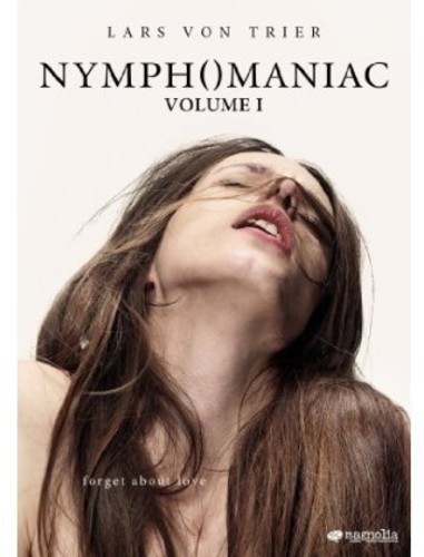 Nymphomaniac: Volume 1