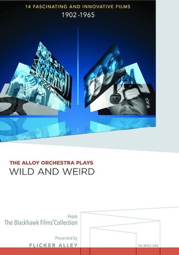 The Alloy Orchestra Plays Wild and Weird (14 Fascinating and Innovative Films)