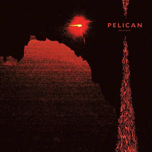 Pelican - Nighttime Stories [Indie Exclusive Limited Edition Red LP]