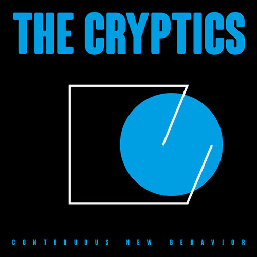 The Cryptics - Continuous New Behavior