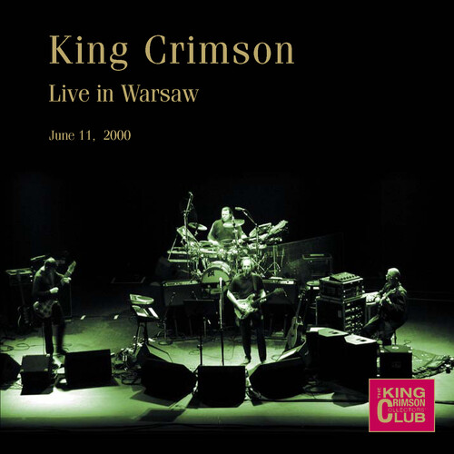 King Crimson - Live in Warsaw, June 1, 2000