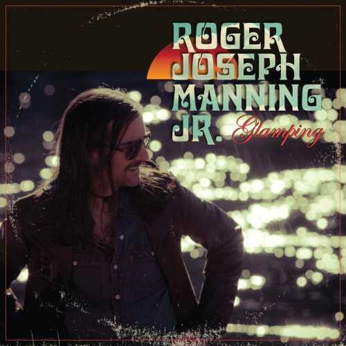 Roger Joseph Manning Jr. - Glamping vinyl record cover