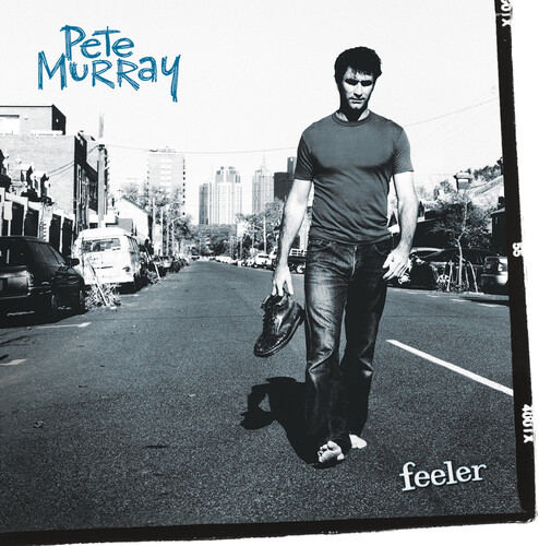 PETE MURRAY - Feeler