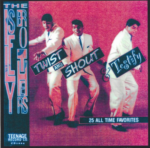 Isley Brothers - Twist And Shout And Testify: Early Years